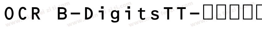 OCR B-DigitsTT字体转换